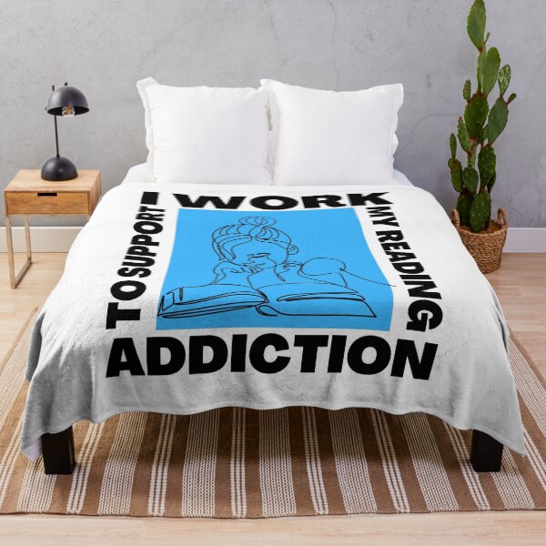 Item preview, I work to support my reading addiction designed and sold by CyberArtistOne.