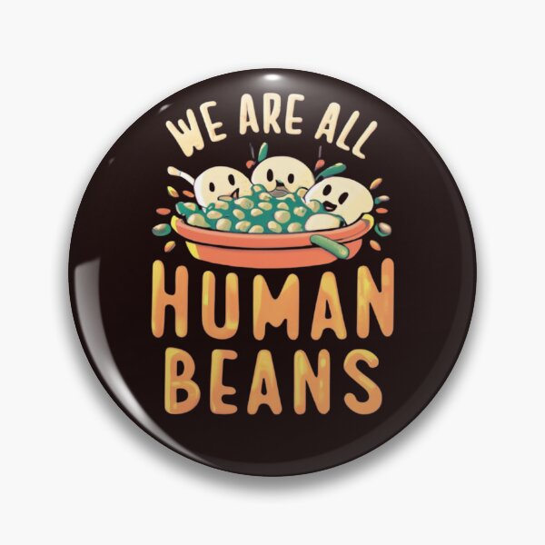 Item preview, We are all human beans - funny quote designed and sold by Superdealkoeln.