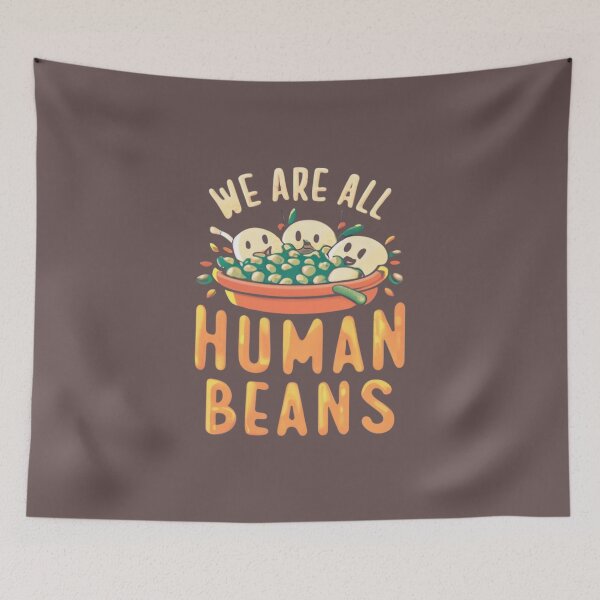 Item preview, We are all human beans - funny quote designed and sold by Superdealkoeln.