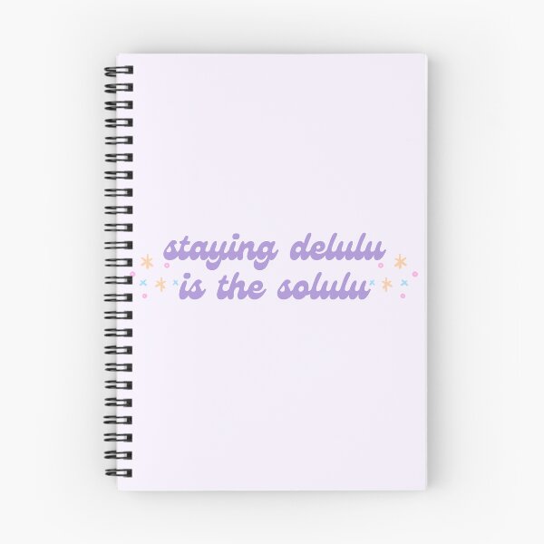Item preview, staying delulu is the solulu meme designed and sold by mooneko.