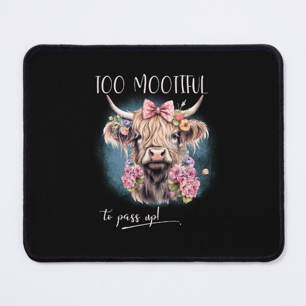 Item preview, too mootiful to pass up for cow lover designed and sold by Anna Sacha.
