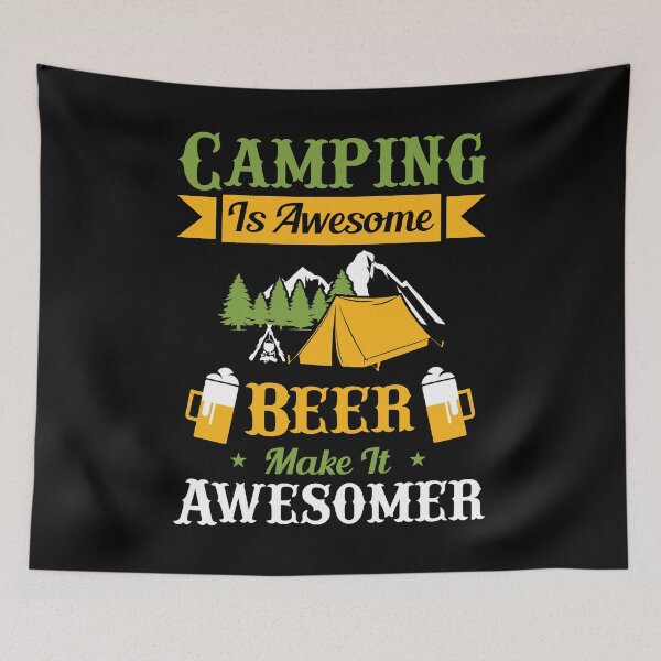 Item preview, Camping Is Awesome Beer Make It Awesomer designed and sold by creativevogue.