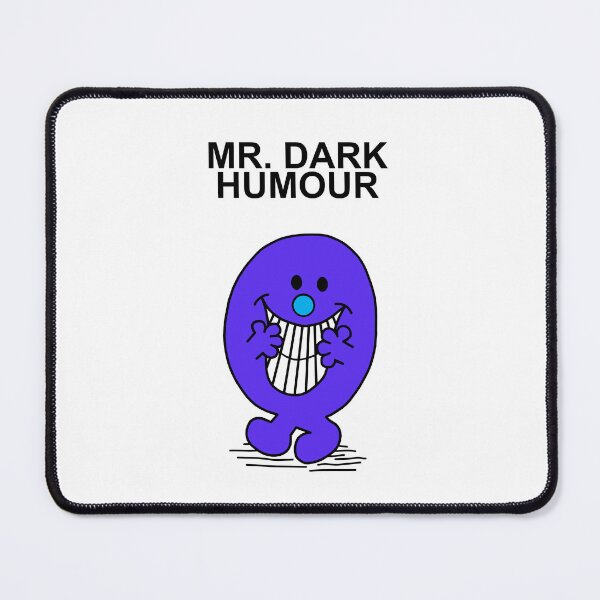 Item preview, Mr. Dark Humour designed and sold by Scat the cat.