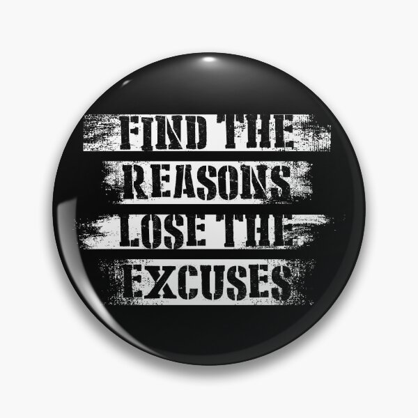 Item preview, Find The Reasons, Lose The Excuses Quote Typography Graffiti designed and sold by FriskySloths.