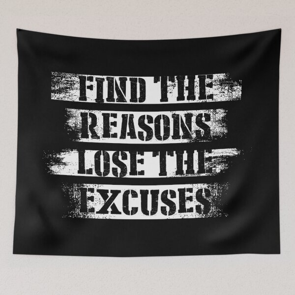 Item preview, Find The Reasons, Lose The Excuses Quote Typography Graffiti designed and sold by FriskySloths.