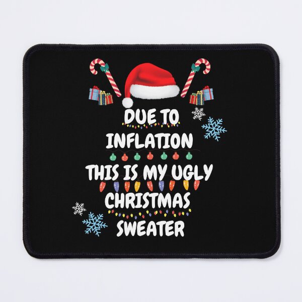 Artikelvorschau, Aufgrund der Inflation ist dies mein hässlicher Weihnachtspullover entworfen und verkauft von Creativedsigna.