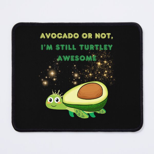 Item preview, Avocado or not I'm still turtley awesome Funny Avocado Turtle T-shirt designed and sold by MAGness.