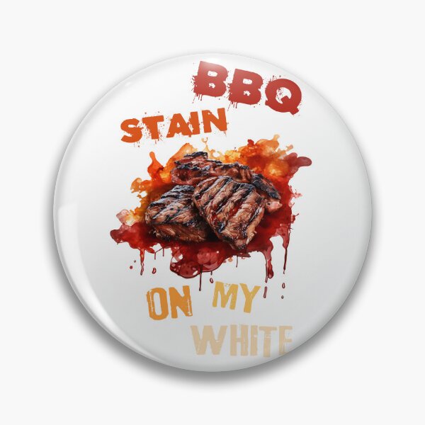 Item preview, Barbecue Stain On My White designed and sold by NickChe.