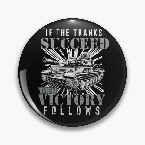 Item preview, If The Thanks Succeed Then Victory Follows - Funny Military designed and sold by EmiAndMike.