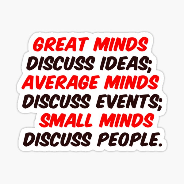 Great minds discuss ideas Sticker