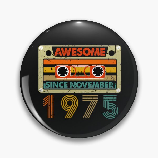 Item preview, Awesome Since november 1975 49 Years Old 49th Birthday Long Sleeve designed and sold by Adrian55vego.