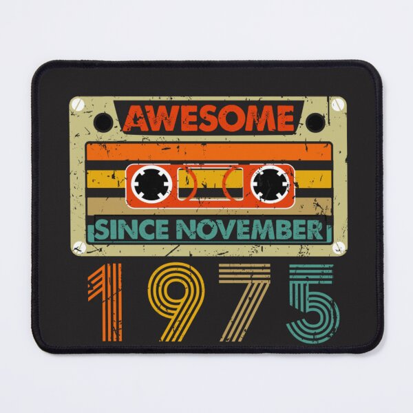 Item preview, Awesome Since november 1975 49 Years Old 49th Birthday Long Sleeve designed and sold by Adrian55vego.