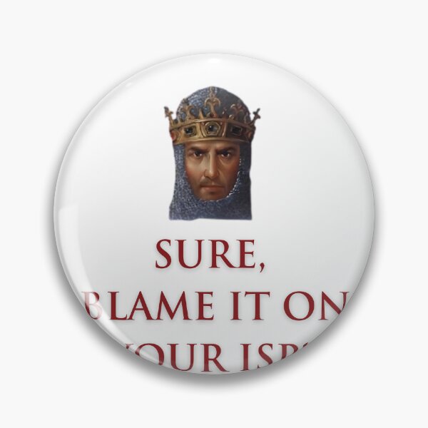 Item preview, Sure, Blame It On Your ISP! - Age Of Empires (AoE) RTS Strategy PC Game - 90s Retro PC Gaming Gamer designed and sold by raretshirtsuk.