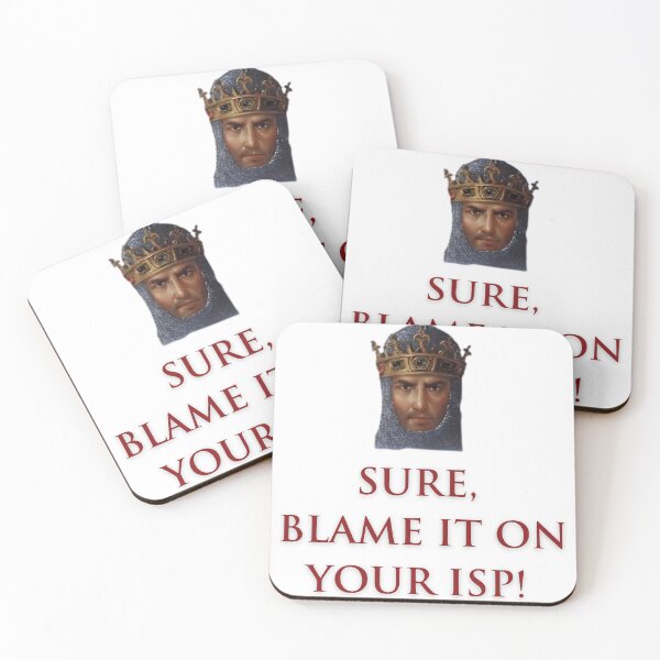 Item preview, Sure, Blame It On Your ISP! - Age Of Empires (AoE) RTS Strategy PC Game - 90s Retro PC Gaming Gamer designed and sold by raretshirtsuk.