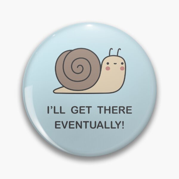 Item preview, I'll Get There Eventually designed and sold by brewsterandlulu.