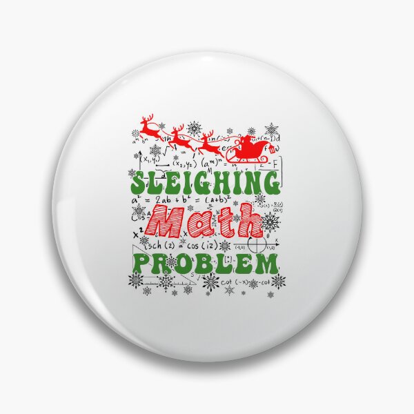 Item preview, Funny Sleighing Math Problem, Math Teacher Christmas 2024, Xmas Teachers designed and sold by ArtByKatti.
