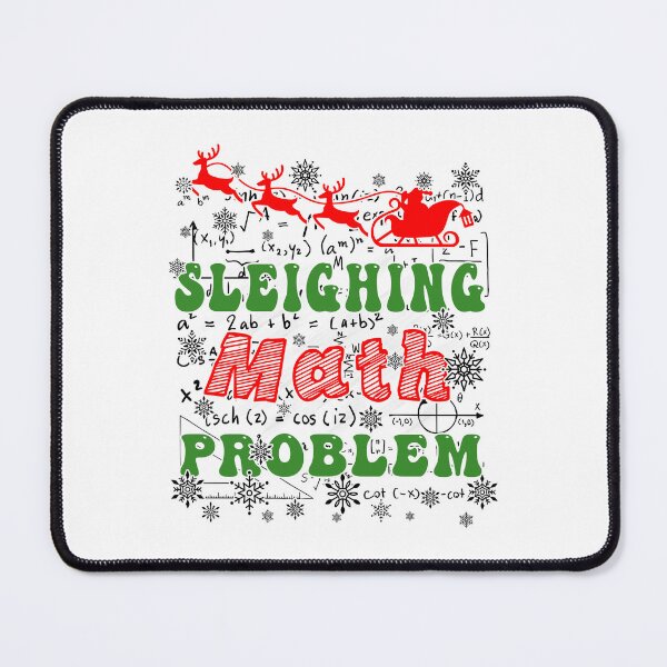 Item preview, Funny Sleighing Math Problem, Math Teacher Christmas 2024, Xmas Teachers designed and sold by ArtByKatti.