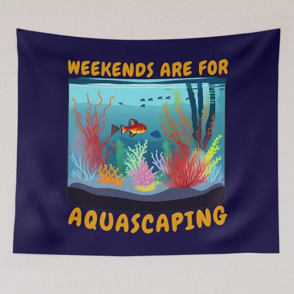 Item preview, Weekends are for aquascaping  designed and sold by SidTastic .