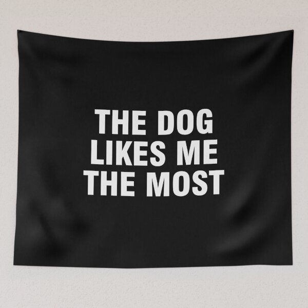 Item preview, The dog likes me the most designed and sold by allthetees.