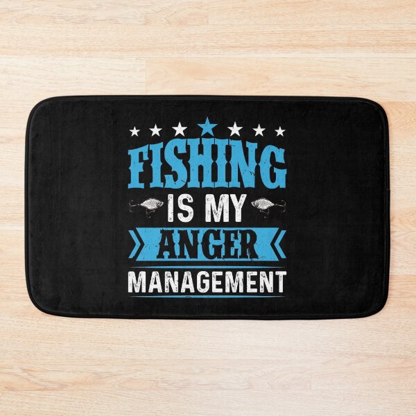 Item preview, FISHING IS MY ANGER MANAGEMENT designed and sold by creativevogue.