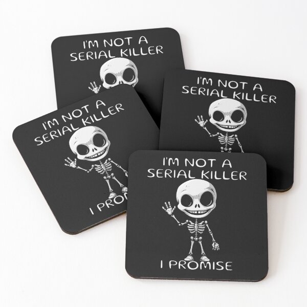 Item preview, I'm not a serial killer I promise designed and sold by Gilpro Designs.