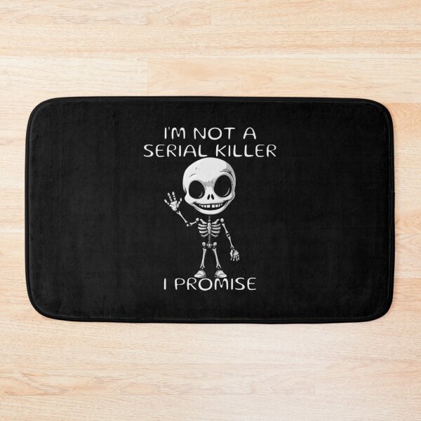 Item preview, I'm not a serial killer I promise designed and sold by Gilpro Designs.