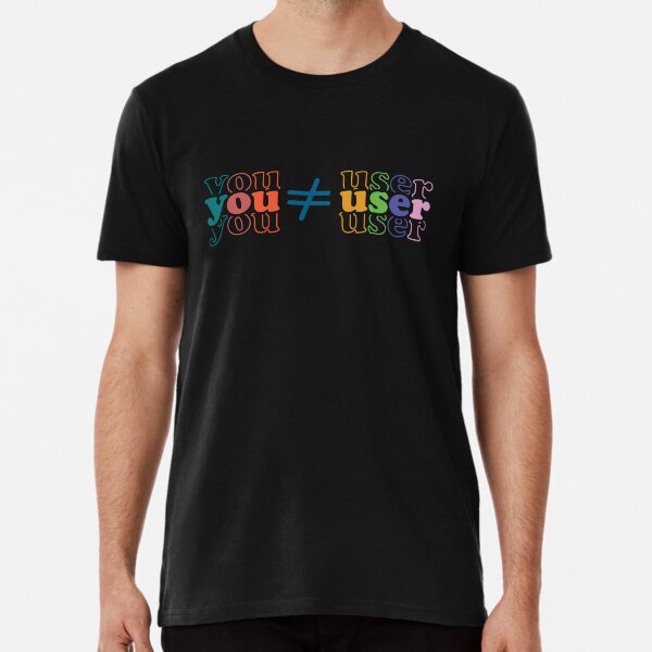 Item preview, You Are Not The User - UX Designer designed and sold by Kdramasaddict.