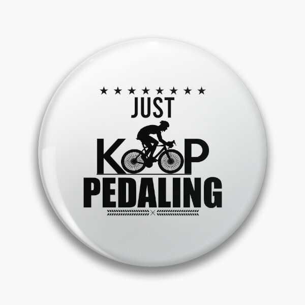 Item preview, just keep pedaling designed and sold by TshirtTalkYou.