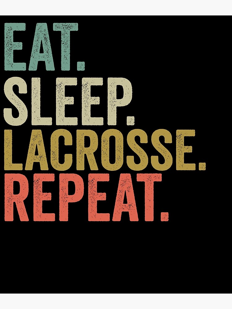 Funny Eat sleep lacrosse repeat Vintage Retro lacrosse lover Gift