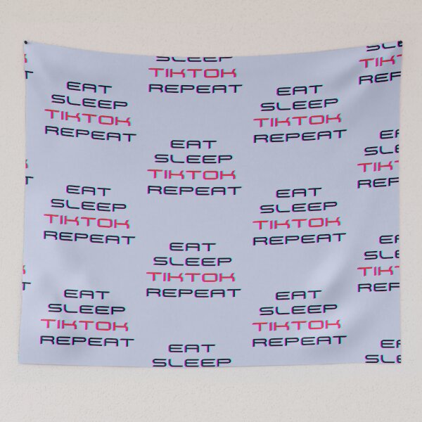 Item preview, Eat, Sleep, TikTok, Repeat designed and sold by Gizmonn.