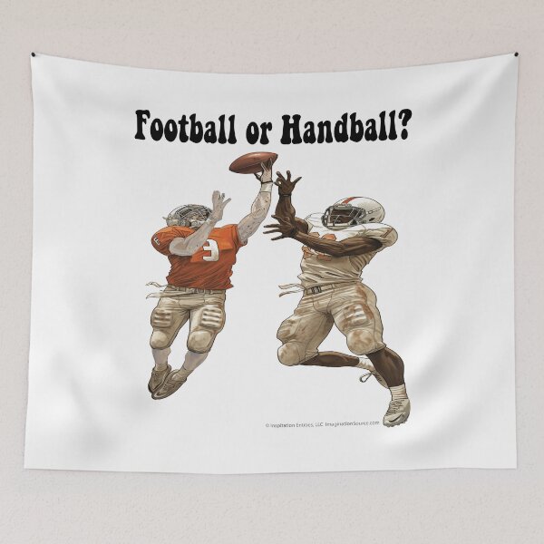 Item preview, Is It Football or Handball? - For Light Backgrounds designed and sold by The Imagination Source™.