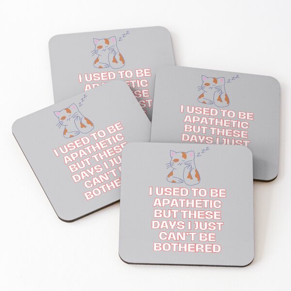 Item preview, I used to be apathetic but these days I just can't be bothered. designed and sold by TheVarc.