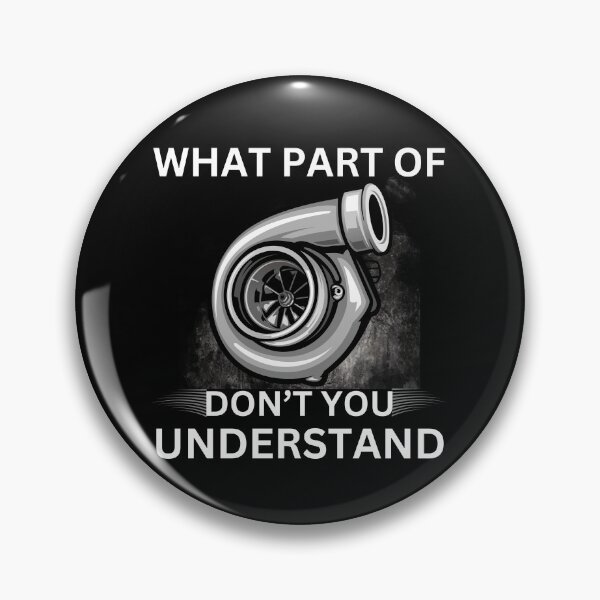 Item preview, What Part Of Turbo Don't You Understand Funny Boosted Turbocharger Racing Cars Boosted Turbocharged designed and sold by CarantinedChaos.