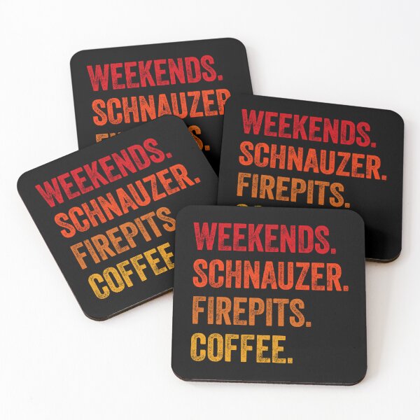 Item preview, Weekends Schnauzer Firepits Coffee Funny Gift  designed and sold by Guarddogdrive.