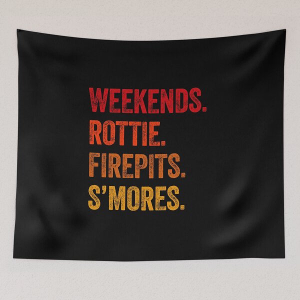 Item preview, Weekends Rottie Firepits S'mores Funny Gift  designed and sold by Guarddogdrive.