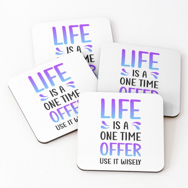 Item preview, Life is a one time offer | Use it wisely designed and sold by Enchantedbox.