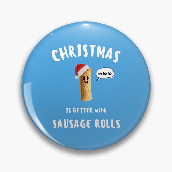 Item preview, CHRISTMAS IS BETTER with SAUSAGE ROLLS Cute Sausage Roll White Writing designed and sold by usernamenaijan.