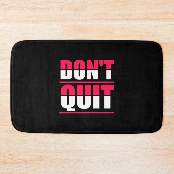 Item preview, Don't Quit  designed and sold by Hairball-Pets.
