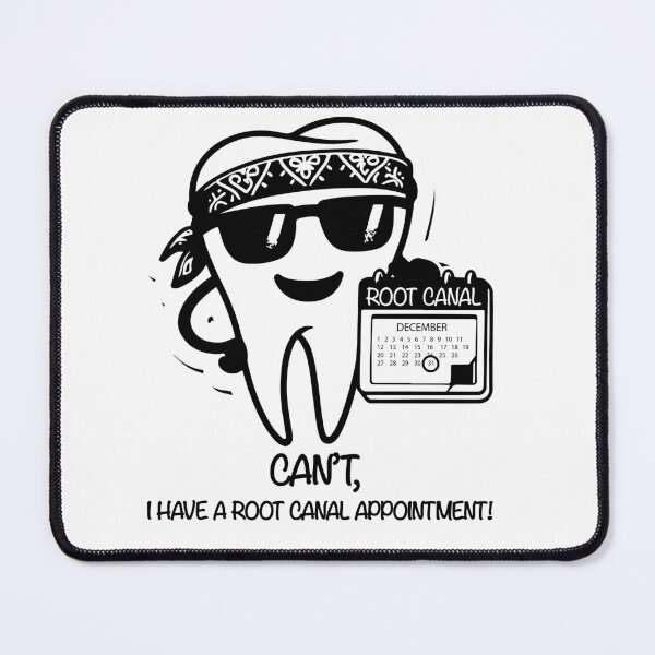 Item preview, I Can't, I Have a Root Canal Appointment designed and sold by ShopiDentistry.