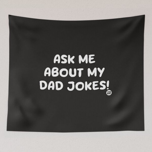Item preview, ASK ME ABOUT MY DAD JOKES T designed and sold by TODD GOLDMAN.