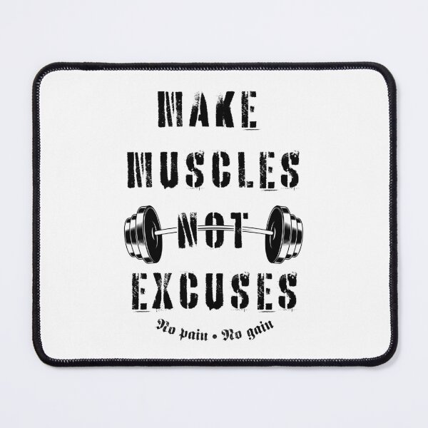 Item preview, Make Muscles not Excuses designed and sold by mqdesigns13.