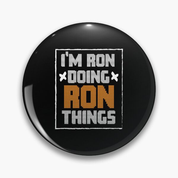 Item preview, I'm Ron Doing Ron Things personalized first name designed and sold by Be Cool (5.0) ⭐⭐⭐⭐⭐.