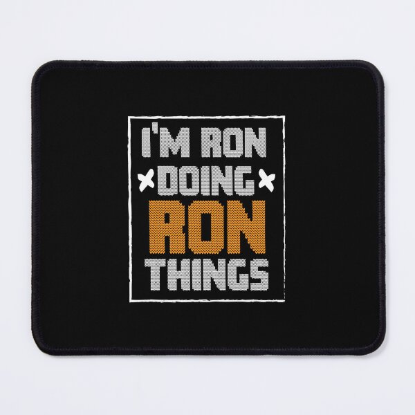 Item preview, I'm Ron Doing Ron Things personalized first name designed and sold by Be Cool (5.0) ⭐⭐⭐⭐⭐.