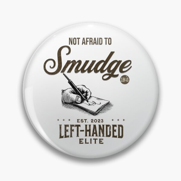 Item preview, Not Afraid to Smudge Retro Design designed and sold by lefthandedelite.