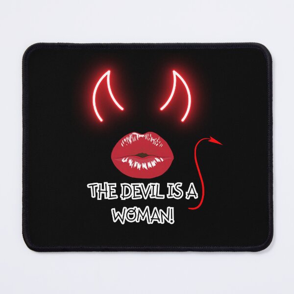 Item preview, THE DEVIL IS A WOMAN! designed and sold by GroonSpace.