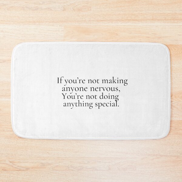 Item preview, MAKING ANYONE NERVOUS quote designed and sold by EllieMonroe.