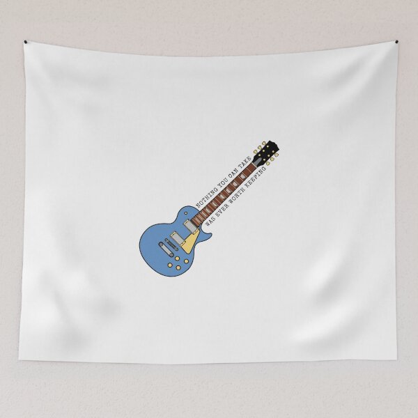 Item preview, Nothing You  Can Take Was Ever Worth Keeping Song Lyric Guitar TBOSAS designed and sold by NimuehArt.