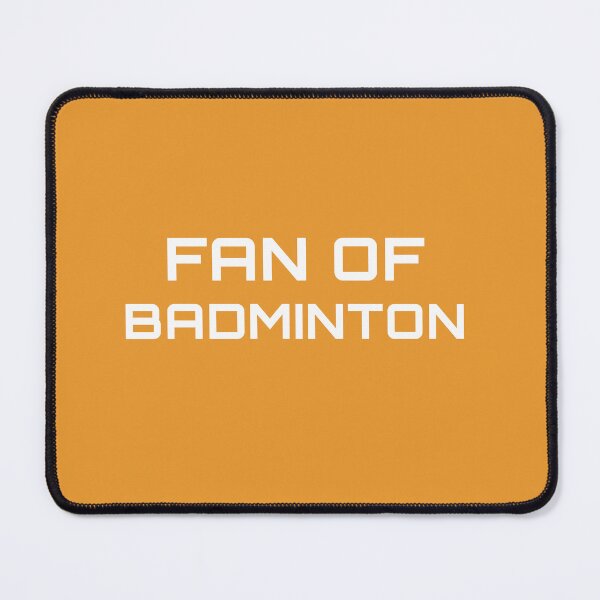 Item preview, Fan Of Badminton, Badminton Lover designed and sold by Bilisik.