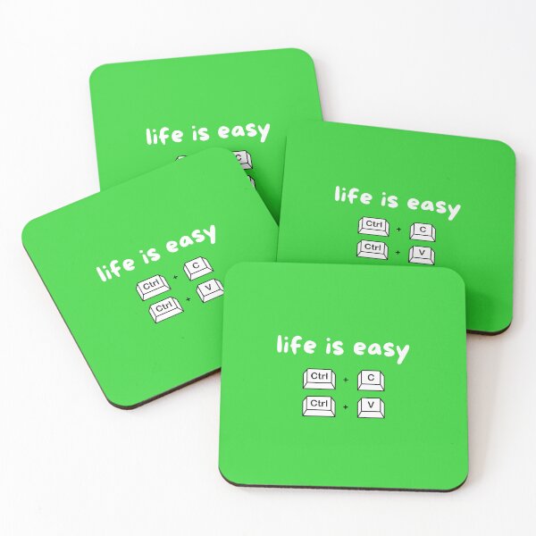 Item preview, Life is easy ctrl c and ctrl v designed and sold by Redstrawberry13.