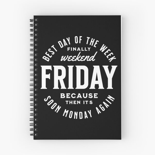 Item preview, Friday best day of the week because then it´s soon monday again, funny work quote designed and sold by Dahlann.